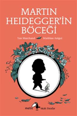 Martin Heidegger’in Böceği