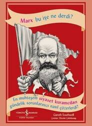 Marx Bu İşe Ne Derdi?