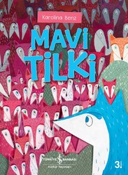 Karolina Benz - Mavi Tilki Karolina Benz - Mavi Tilki