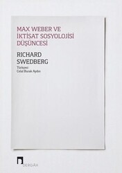 Max Weber ve İktisat Sosyolojisi Düşüncesi - Thumbnail