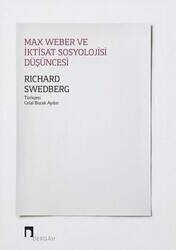 Max Weber ve İktisat Sosyolojisi Düşüncesi
