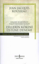 Jean-Jacques Rousseau - Dillerin Kökeni Üstüne Deneme Jean-Jacques Rousseau - Dillerin Kökeni Üstüne Deneme