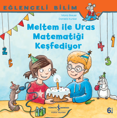 Meltem ile Uras Matematiği Keşfediyor - Eğlenceli Bilim