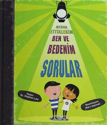 Merak Ettiklerim Ben ve Bedenim Sorular