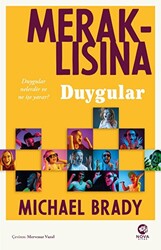 Michael Brady - Meraklısına Duygular Michael Brady - Meraklısına Duygular