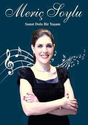 Kolektif - Meriç Soylu : Sanat Dolu Bir Yaşam Kolektif - Meriç Soylu : Sanat Dolu Bir Yaşam