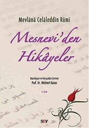Mevlana Celaleddin Rumi - Mesnevi’den Hikayeler