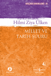 Hilmi Ziya Ülken - Millet ve Tarih Şuuru Hilmi Ziya Ülken - Millet ve Tarih Şuuru