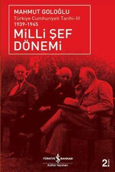 Mahmut Goloğlu - Milli Şef Dönemi 3 Mahmut Goloğlu - Milli Şef Dönemi 3