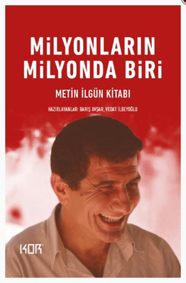 Milyonların Milyonda Biri - Metin İlgün Kitabı