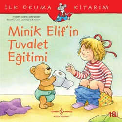 Liane Schneider - Minik Elif’in Tuvalet Eğitimi Liane Schneider - Minik Elif’in Tuvalet Eğitimi