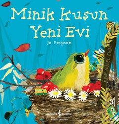 Jo Empson - Minik Kuşun Yeni Evi Jo Empson - Minik Kuşun Yeni Evi