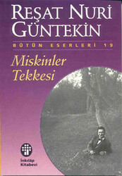 Reşat Nuri Güntekin - Miskinler Tekkesi Reşat Nuri Güntekin - Miskinler Tekkesi