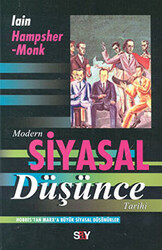 Iain Hampsher Monk - Modern Siyasal Düşünce Tarihi Iain Hampsher Monk - Modern Siyasal Düşünce Tarihi