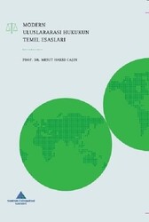 Mesut Hakkı Caşın - Modern Uluslararası Hukukun Temel Esasları Mesut Hakkı Caşın - Modern Uluslararası Hukukun Temel Esasları