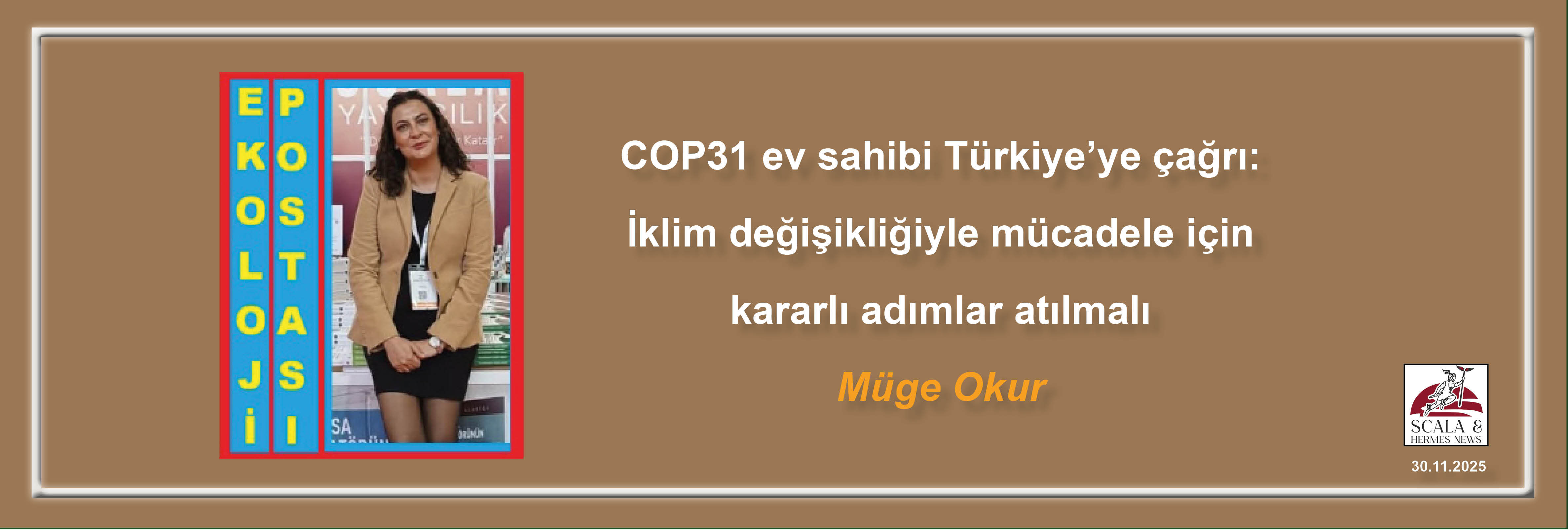 muge-okur-cop31-ev-sahibi-turkiyeye-cagri-iklim-degisikligiyle-mucadele