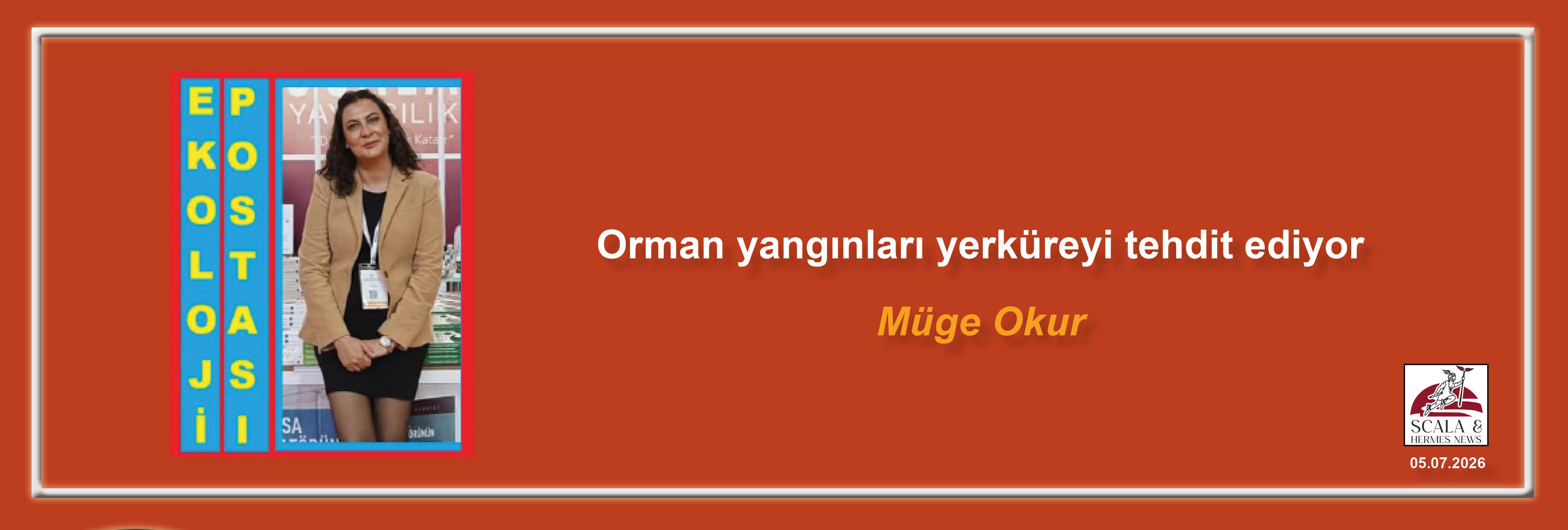muge-okur-orman-yanginlari-yerkureyi-tehdit-ediyor