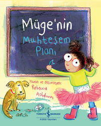 Rebecca Ashdown - Müge'nin Muhteşem Planı Rebecca Ashdown - Müge'nin Muhteşem Planı