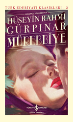 Hüseyin Rahmi Gürpınar - Mürebbiye Hüseyin Rahmi Gürpınar - Mürebbiye