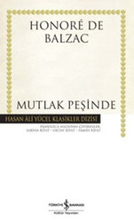 Honore de Balzac - Mutlak Peşinde Honore de Balzac - Mutlak Peşinde