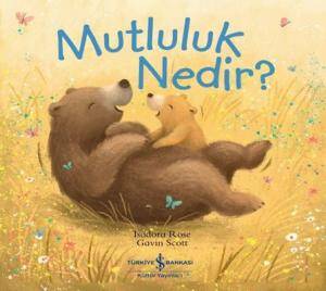 Mutluluk Nedir?