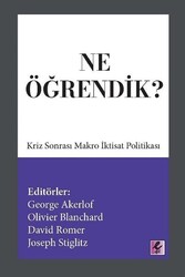 George Akerlof, Olivier Blanchard, David Romer, Jo - Ne Öğrendik? George Akerlof, Olivier Blanchard, David Romer, Jo - Ne Öğrendik?