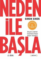 Simon Sinek - Neden ile Başla 1. Kitap Simon Sinek - Neden ile Başla 1. Kitap