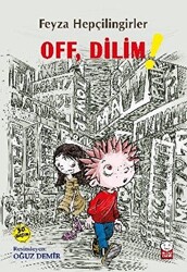 Feyza Hepçilingirler - Off, Dilim! Feyza Hepçilingirler - Off, Dilim!
