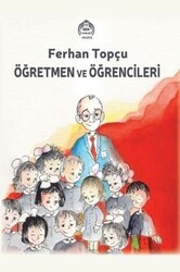 Ferhan Topçu - Öğretmen ve Öğrencileri Ferhan Topçu - Öğretmen ve Öğrencileri
