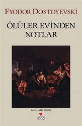 Ölüler Evinden Notlar