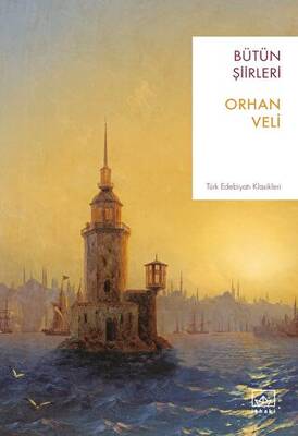 Orhan Veli - Bütün Şiirleri