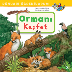 Cordula Thörner - Ormanı Keşfet - Dünyayı Öğreniyorum Cordula Thörner - Ormanı Keşfet - Dünyayı Öğreniyorum