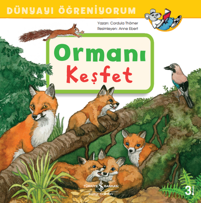 Ormanı Keşfet - Dünyayı Öğreniyorum