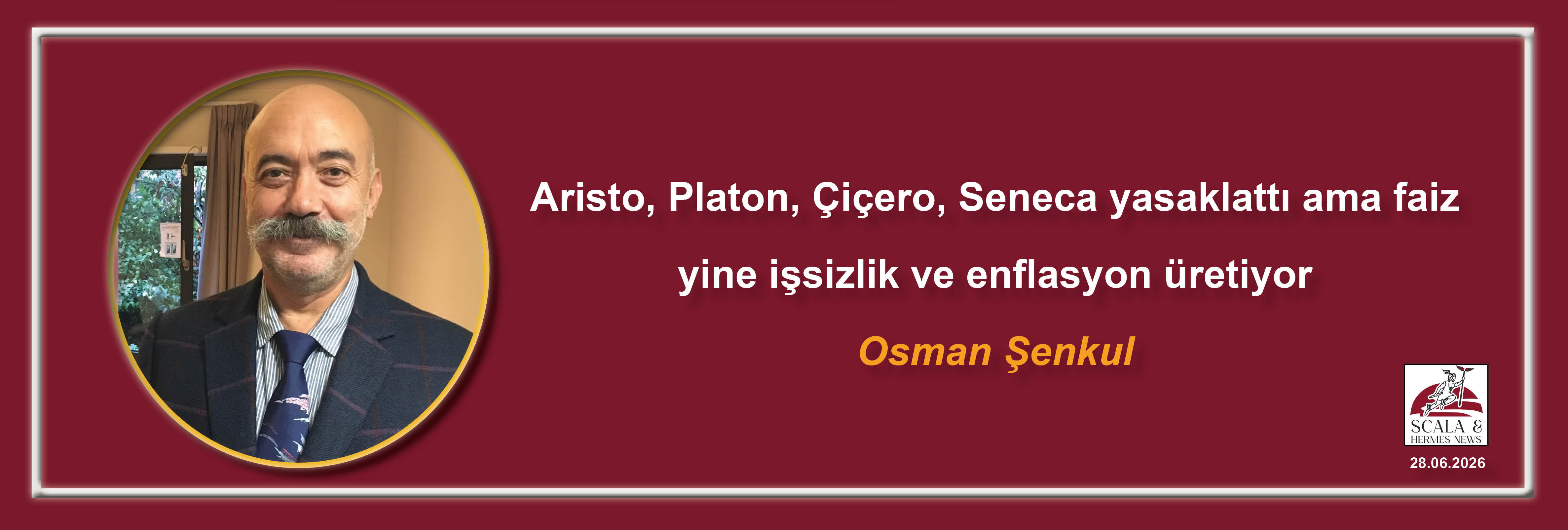osman-senkul-aristo-platon-cicero-seneca-yasaklatti-ama-faiz-yine-issizlik-ve-enflasyon-uretiyor