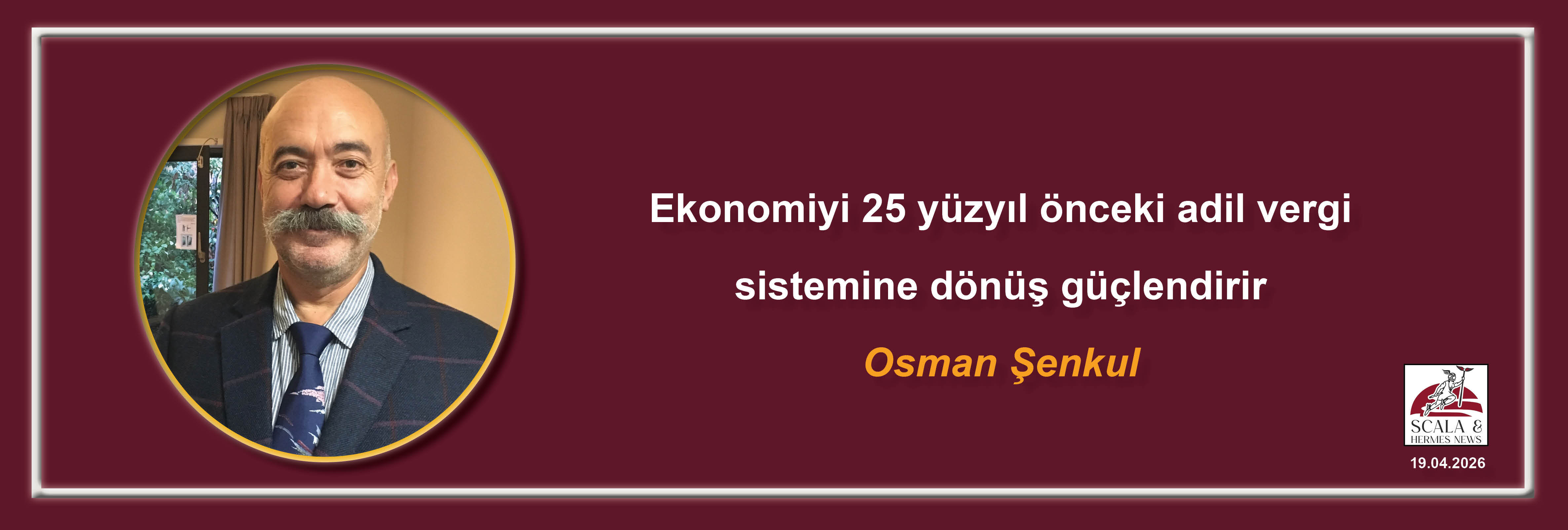 osman-senkul-ekonomiyi-25-yuzyil-onceki-adil-vergi-sistemine-donus-guclendirir