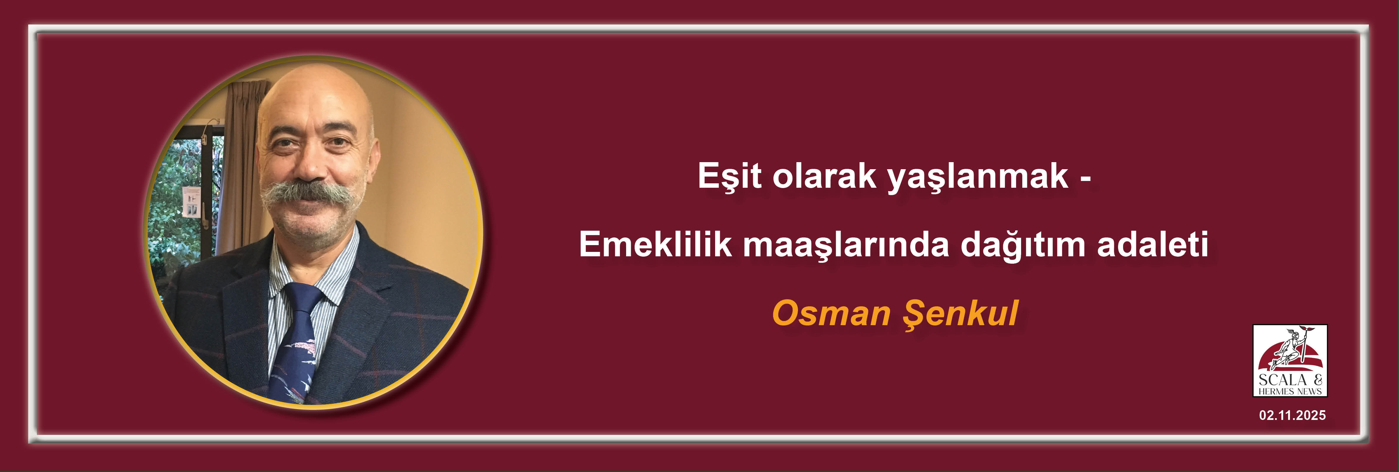 osman-senkul-esit-olarak-yaslanmak-emeklilik-maaslarinda-dagitim-adaleti