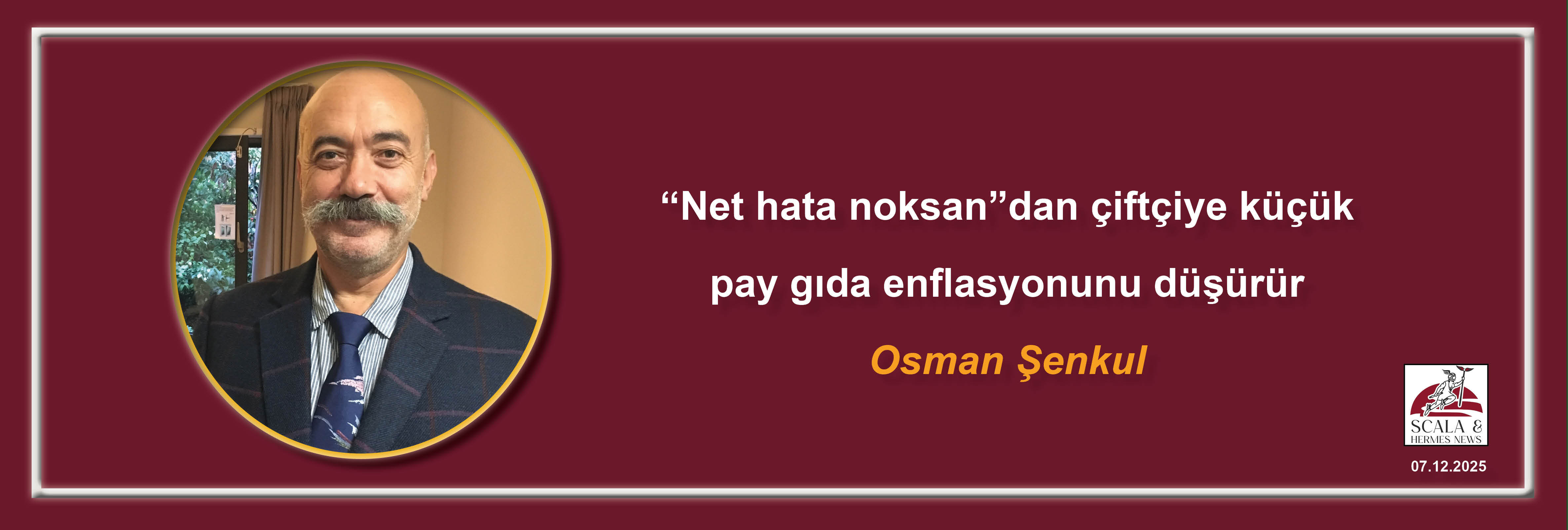 osman-senkul-net-hata-noksandan-ciftciye-kucuk-pay-gida-enflasyonunu-dusurur