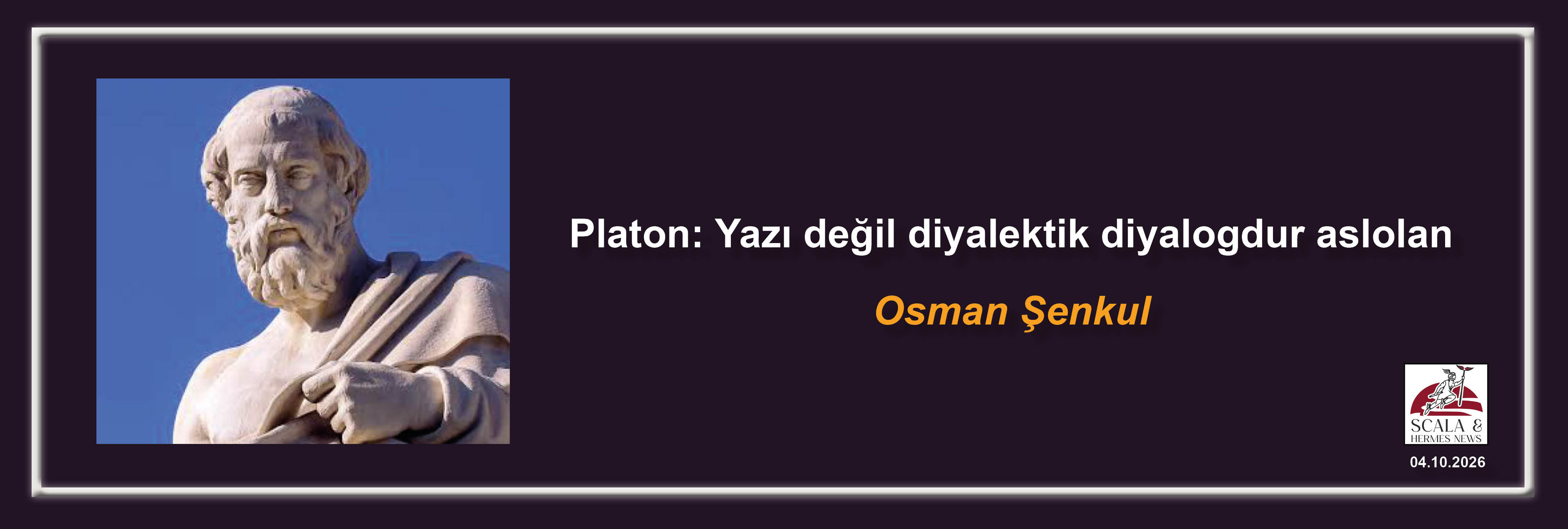 osman-senkul-platon-yazi-degil-diyalektik-diyalogdur-aslolan