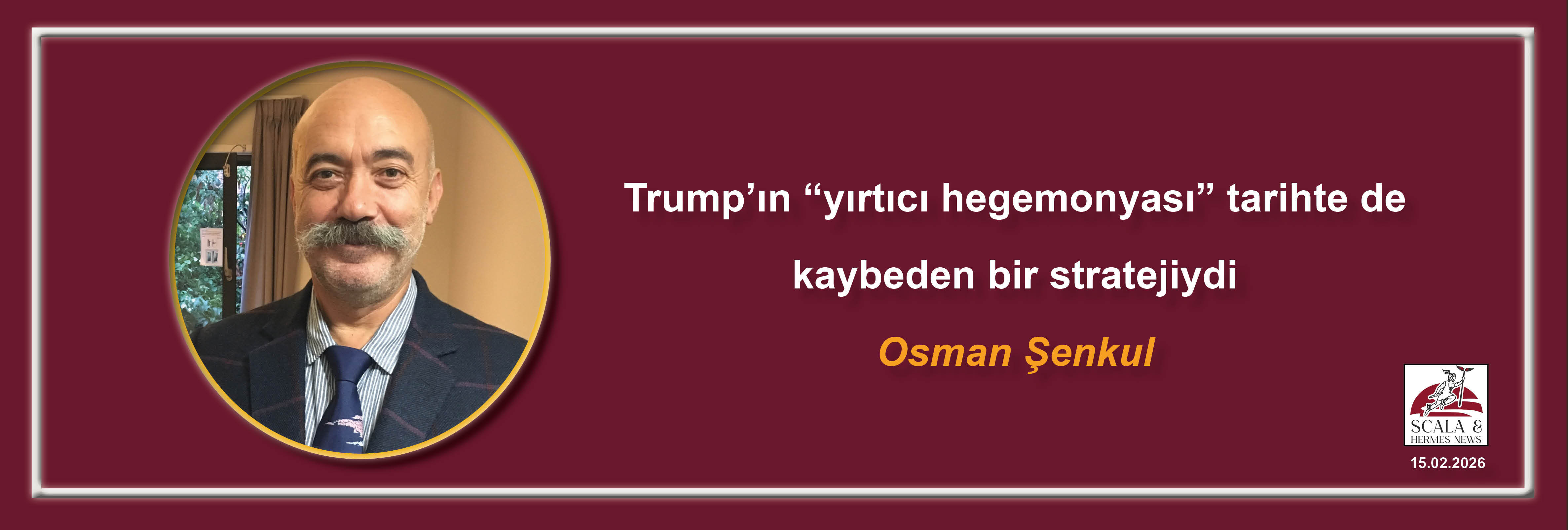 osman-senkul-trumpin-yirtici-hegemonyasi-tarihte-de-kaybeden-bir-stratejiydi