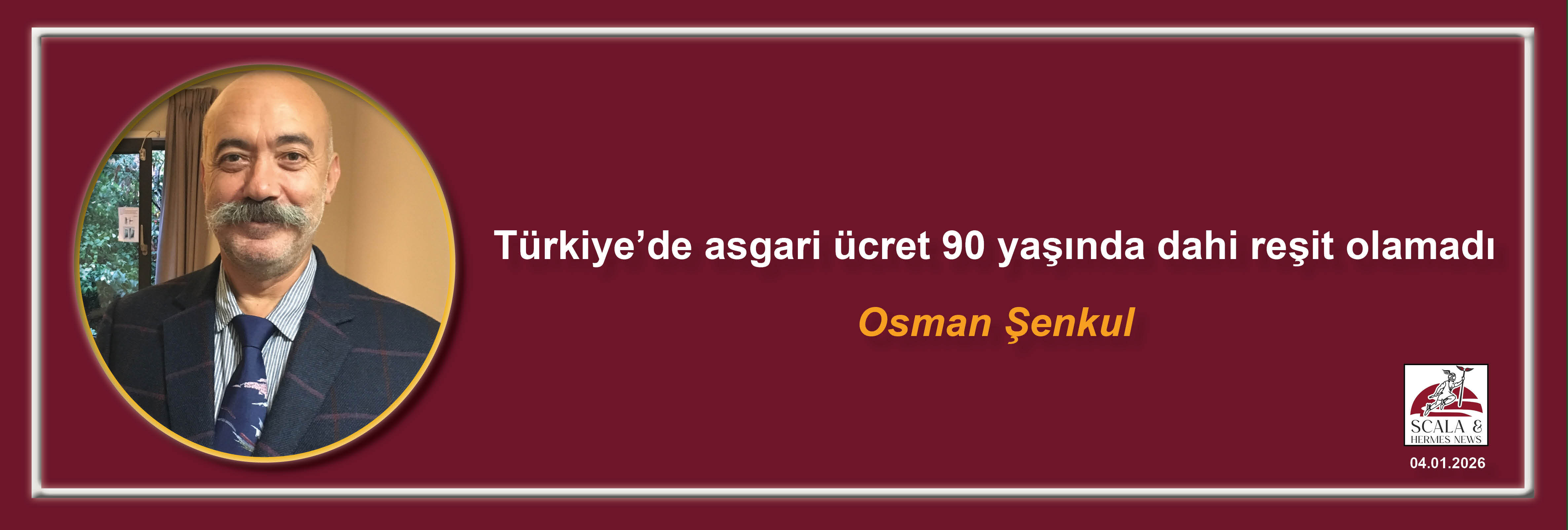 osman-senkul-turkiyede-asgari-ucret-90-yasinda-dahi-resit-olamadi