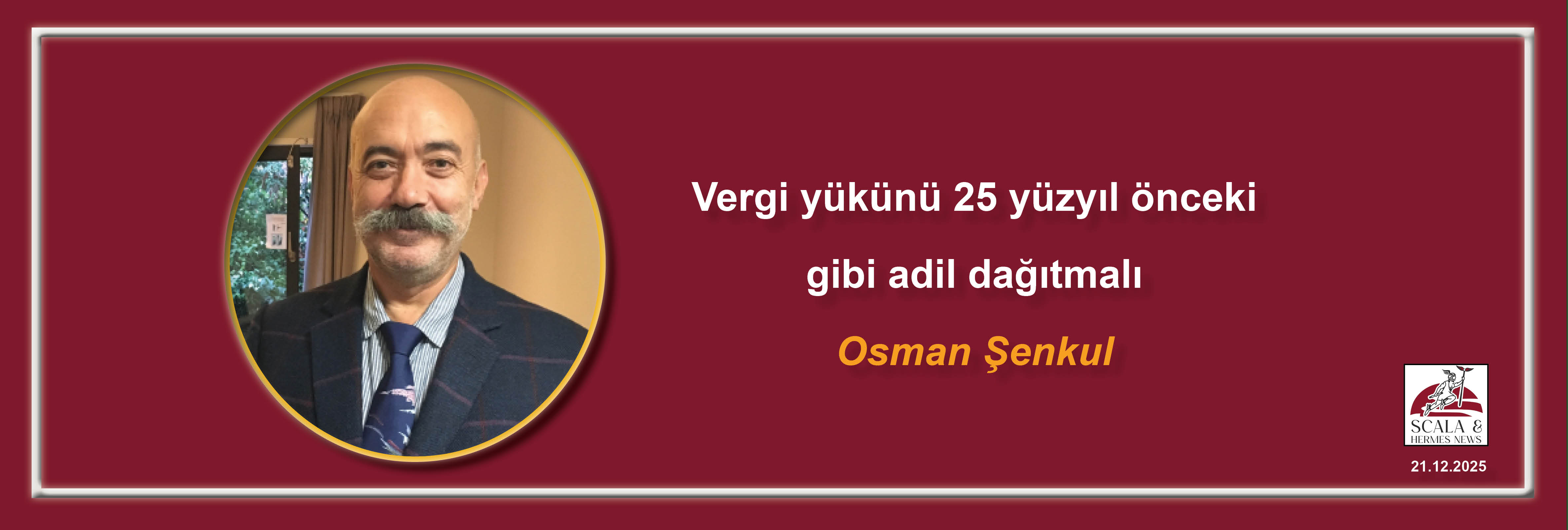 osman-senkul-vergi-yukunu-25-yuzyil-onceki-gibi-adil-dagitmali