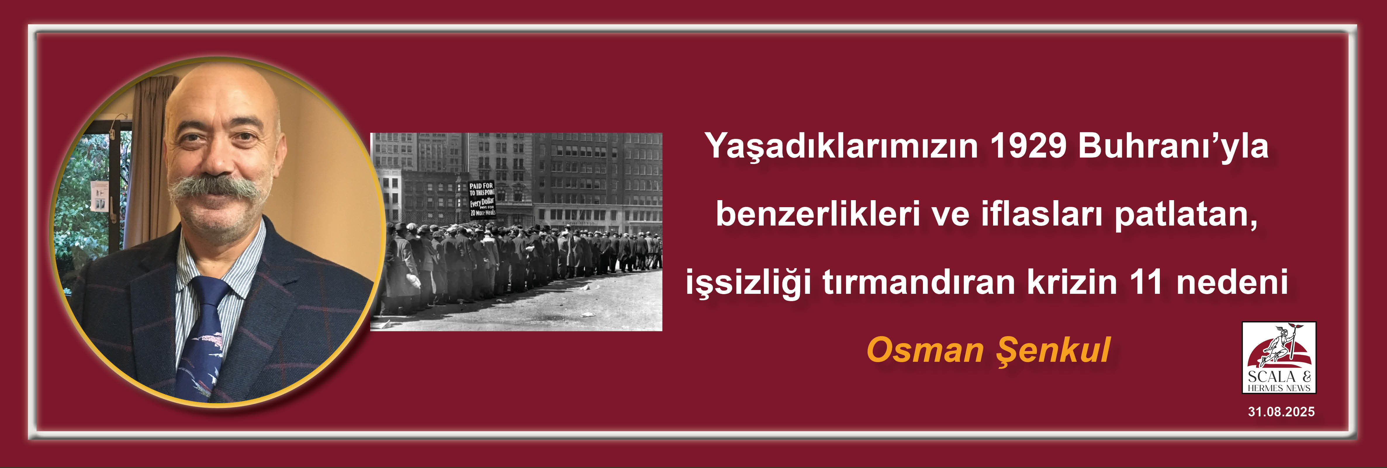 osman-senkul-yasadiklarimizin-1929-buhraniyla-benzerlikleri