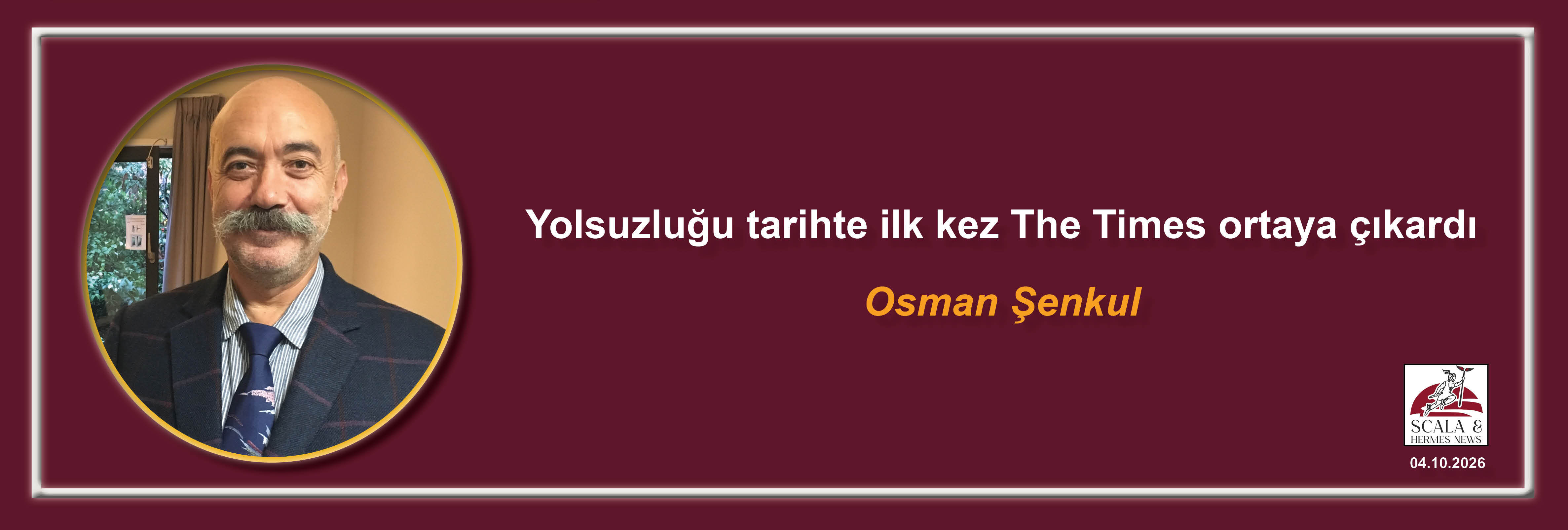 osman-senkul-yolsuzlugu-tarihte-ilk-kez-the-times-ortaya-cikardi