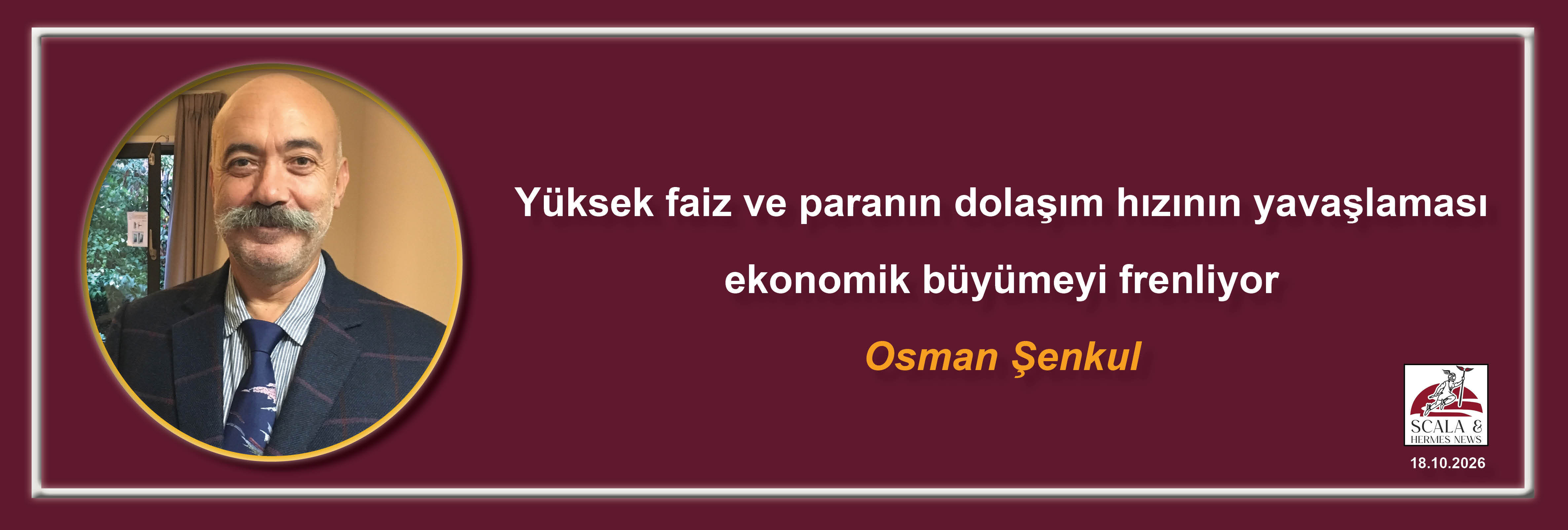 osman-senkul-yuksek-faiz-ve-paranin-dolasim-hizinin-yavaslamasi-ekonomik-buyumeyi-frenliyor