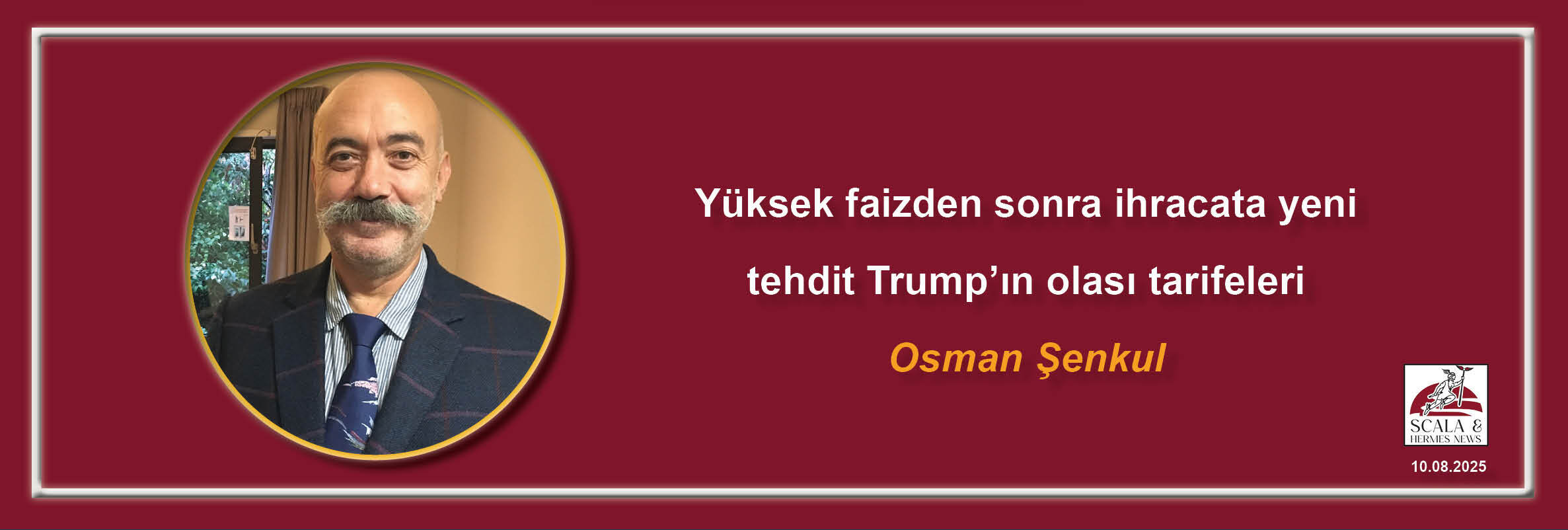 osman-senkul-yuksek-faizden-sonra-ihracata-yeni-tehdit-trumpin-olasi-tarifeleri