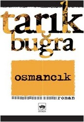 Tarık Buğra - Osmancık Tarık Buğra - Osmancık