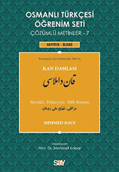 Mehmet Rauf - Osmanlı Türkçesi Öğrenim Seti Çözümlü Metinler - 7 Mehmet Rauf - Osmanlı Türkçesi Öğrenim Seti Çözümlü Metinler - 7