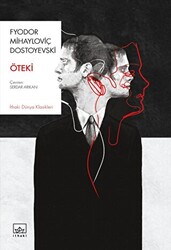 Fyodor Mihayloviç Dostoyevski - Öteki Fyodor Mihayloviç Dostoyevski - Öteki