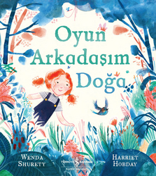 Wenda Shurety - Oyun Arkadaşım Doğa Wenda Shurety - Oyun Arkadaşım Doğa