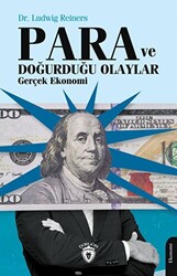 Ludwig Reiners - Para ve Doğurduğu Olaylar Gerçek Ekonomi Ludwig Reiners - Para ve Doğurduğu Olaylar Gerçek Ekonomi